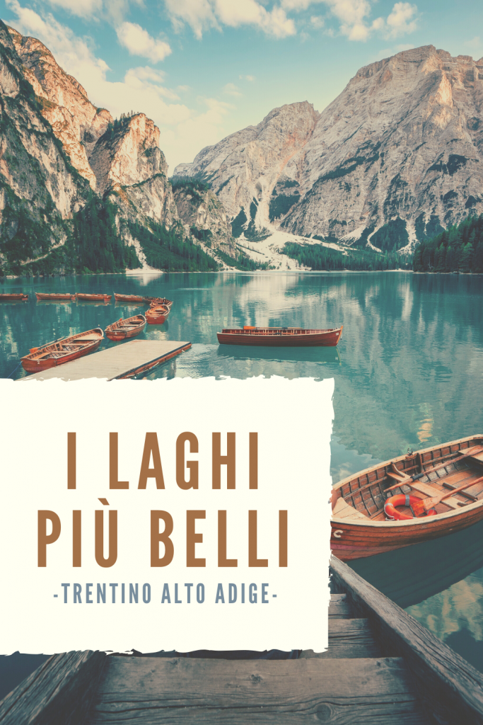 pin laghi più belli trentino alto adige