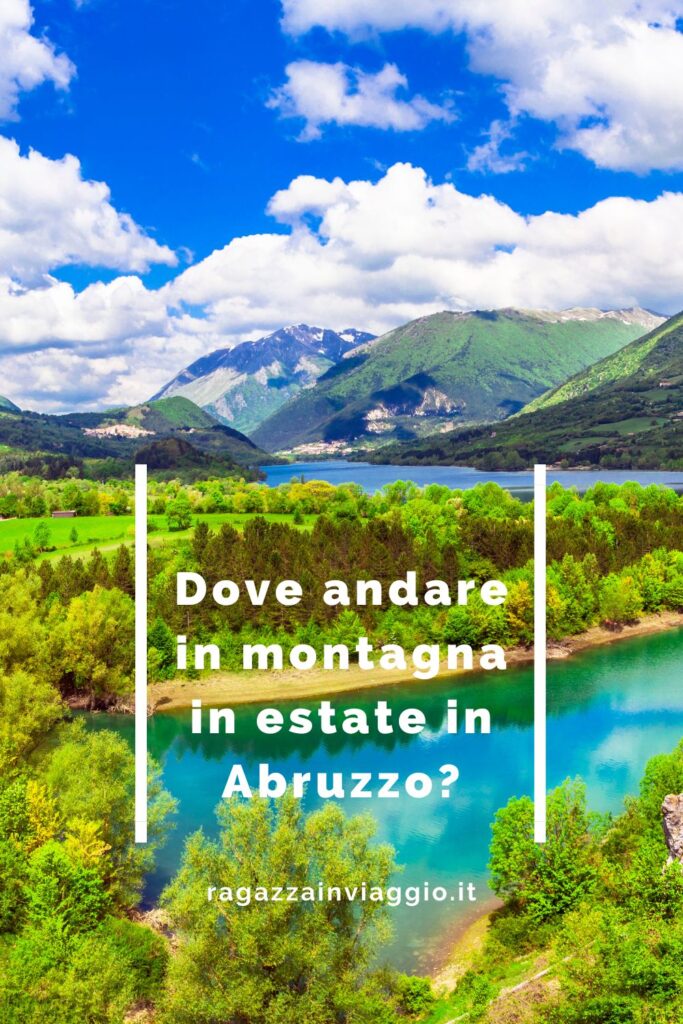 Dove andare in montagna in estate in Abruzzo?